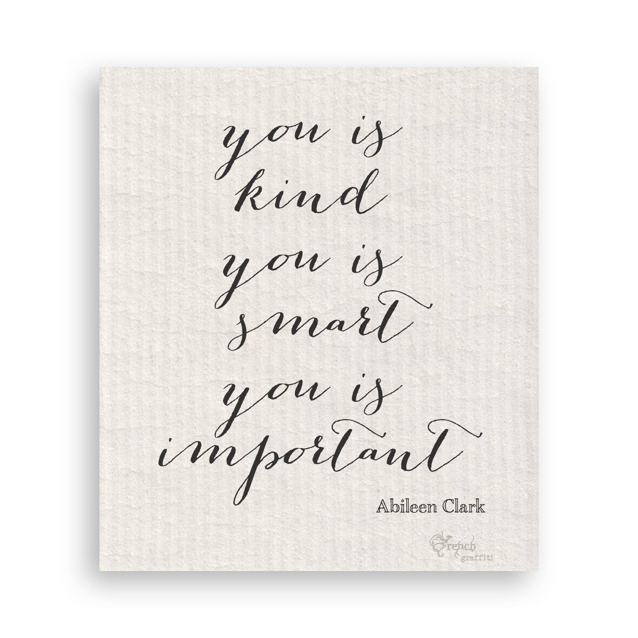 You Is Kind: Dishtowel / -